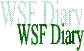 WSF Diary